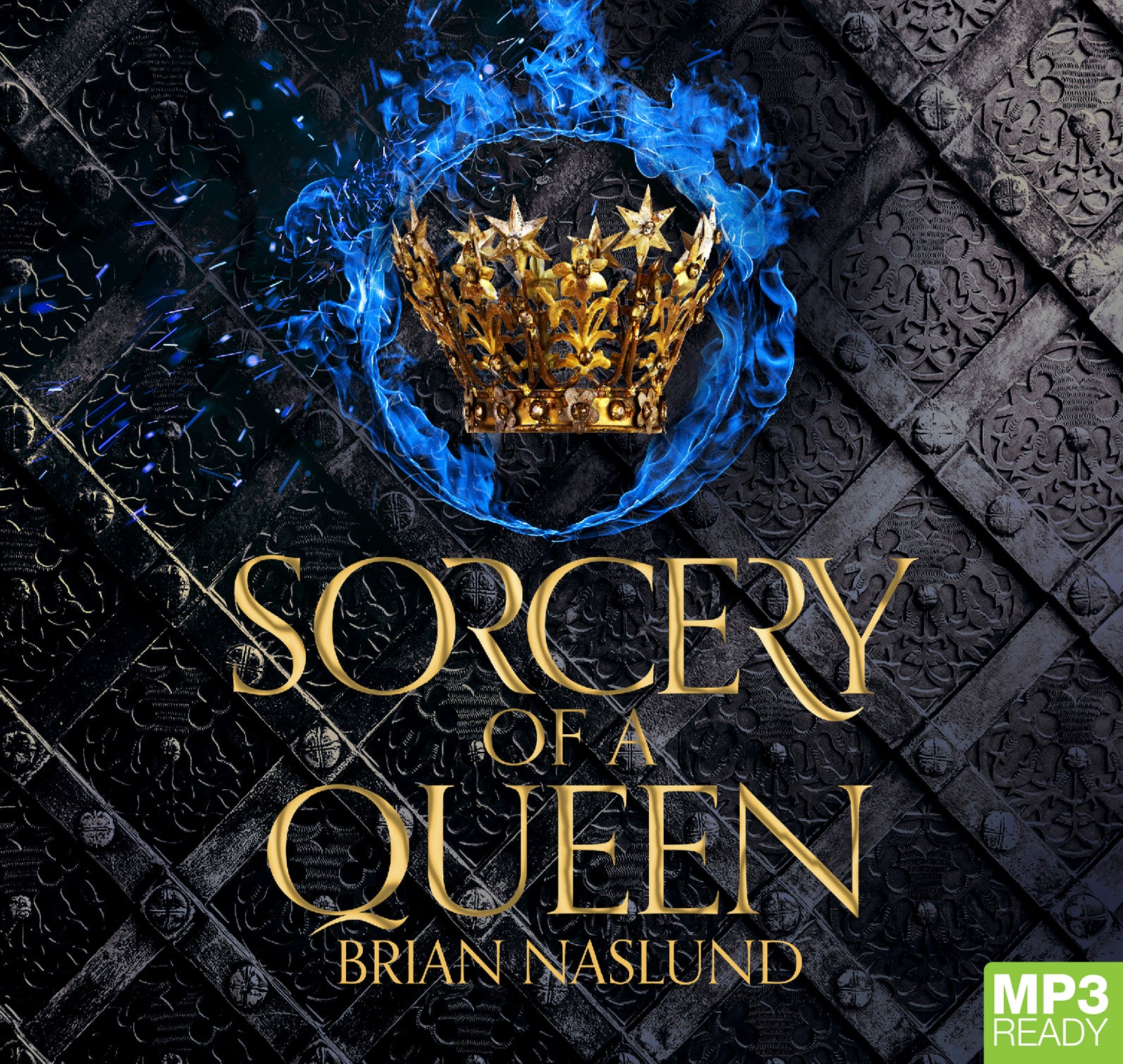 Sorcery Of A Queen  - Unbridged Audio Book on MP3