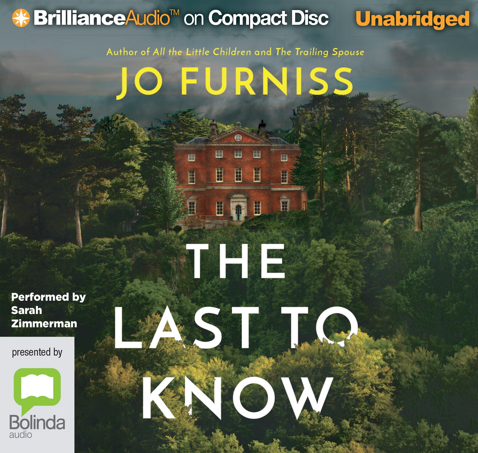 The Last To Know - Unbridged Audio Book on CD