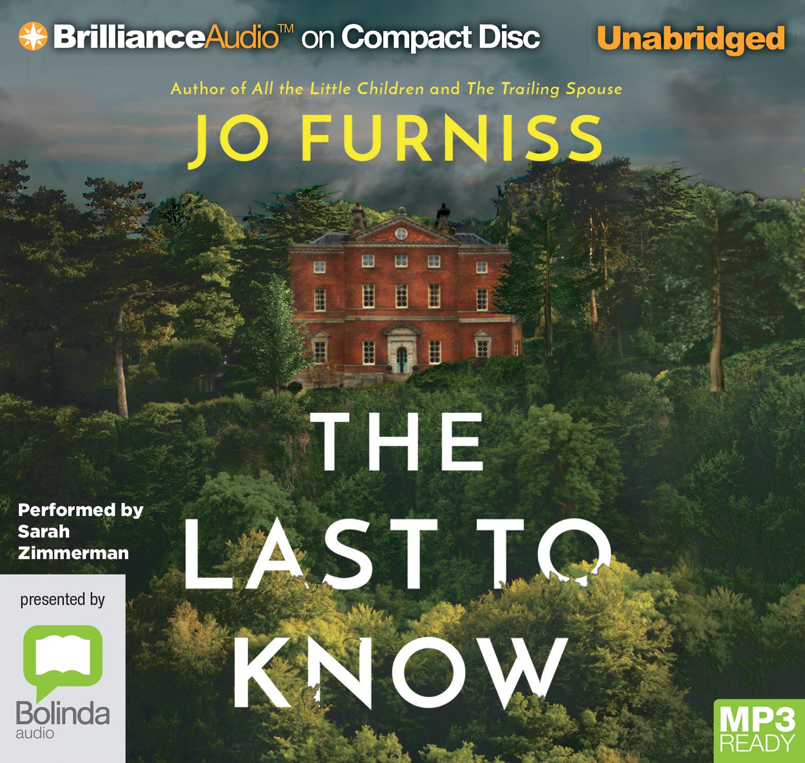 The Last To Know  - Unbridged Audio Book on MP3