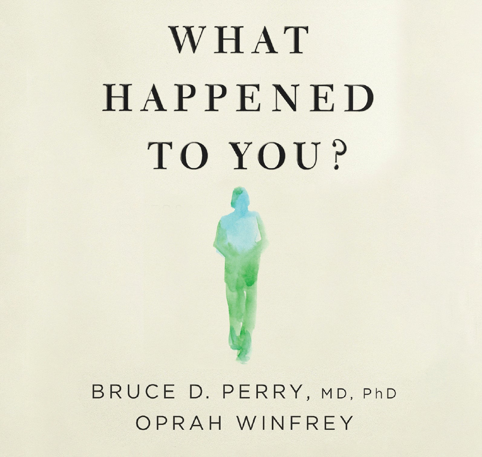 What Happened To You? - Unbridged Audio Book on CD