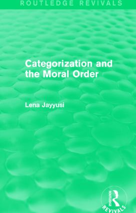 Categorization and the Moral Order (Routledge Revivals)