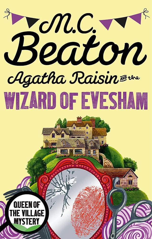 Agatha Raisin and the Wizard of Evesham