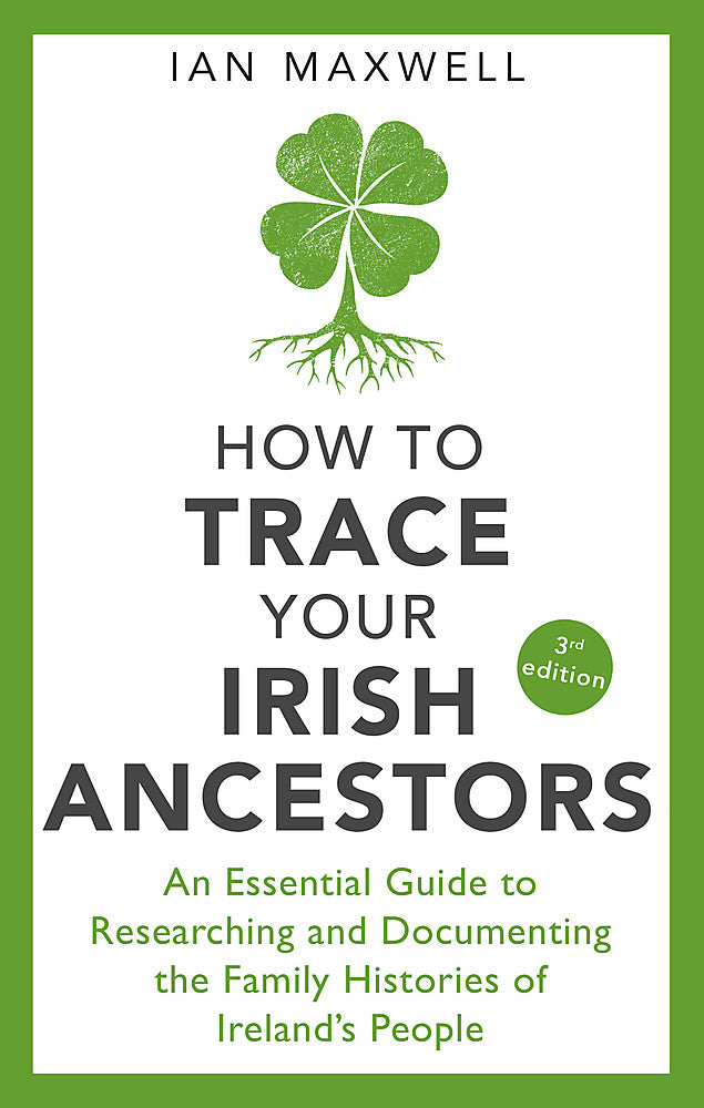 How to Trace Your Irish Ancestors