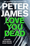 Love You Dead: A Roy Grace Novel 12