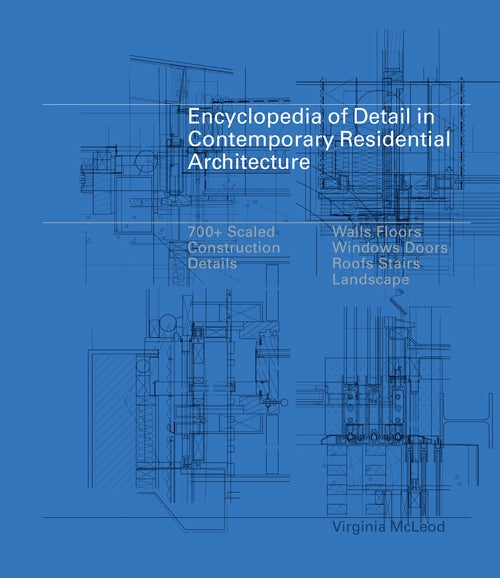 Encyclopedia of Detail in Contemporary Residential Architecture