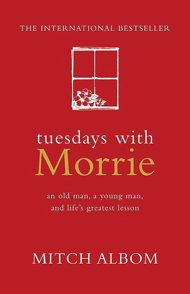 Tuesdays with Morrie