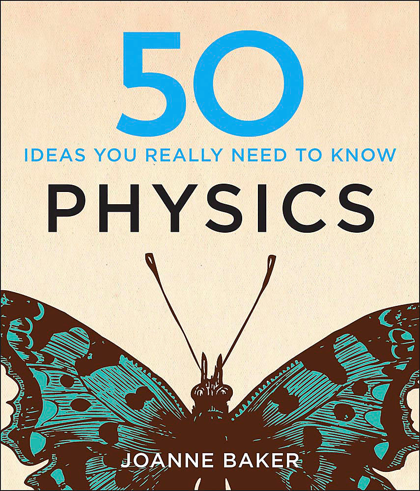 50 Physics Ideas You Really Need to Know