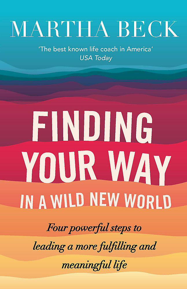 Finding Your Way In A Wild New World