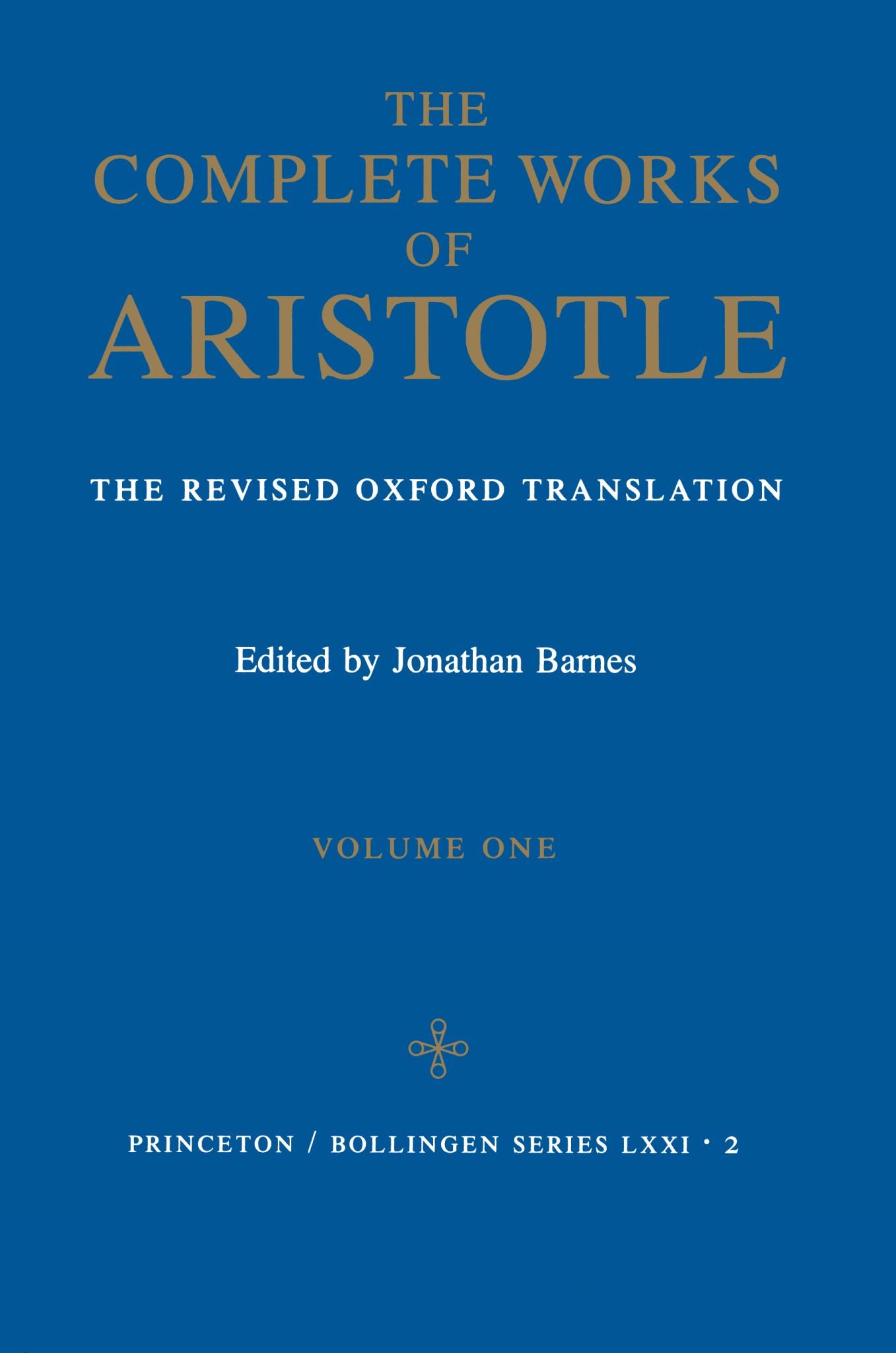 Complete Works of Aristotle, Volume 1