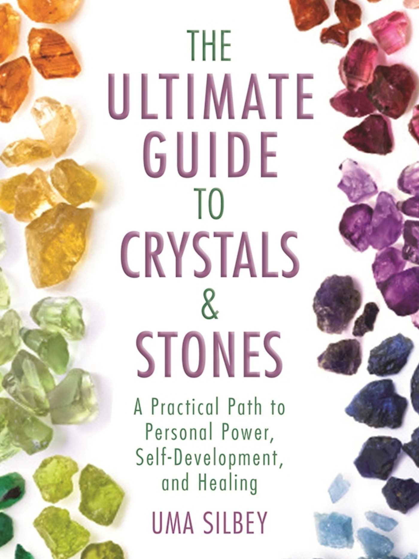 The Ultimate Guide to Crystals & Stones