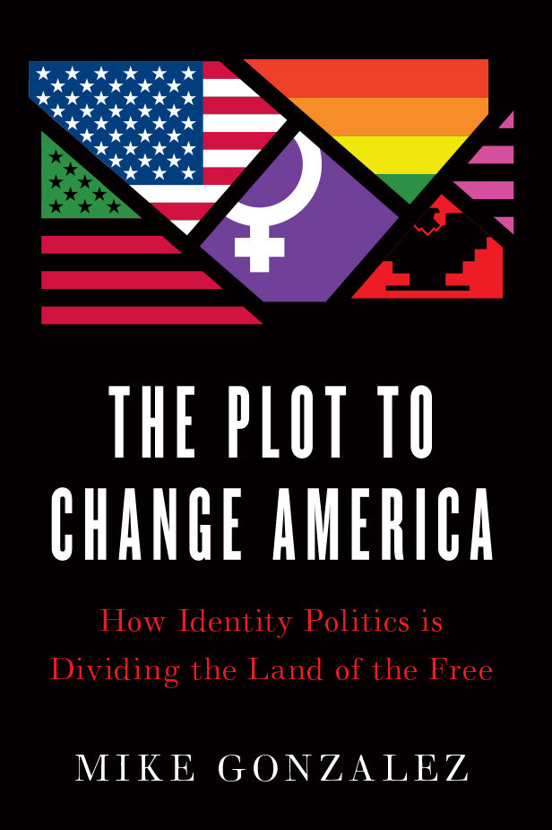 The Plot to Change America