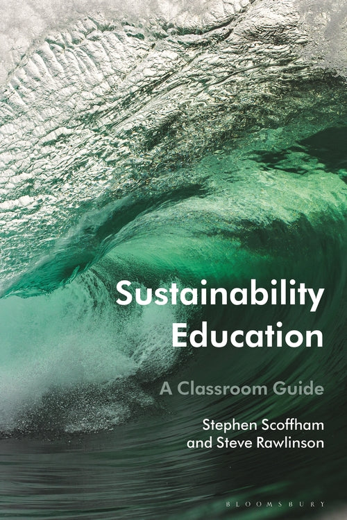 Sustainability Education: A Classroom Guide