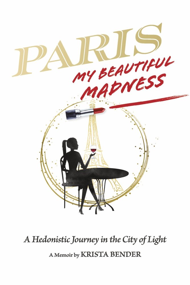 Paris, My Beautiful Madness