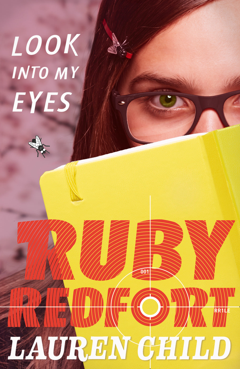Ruby Redfort (1) -  Look Into My Eyes