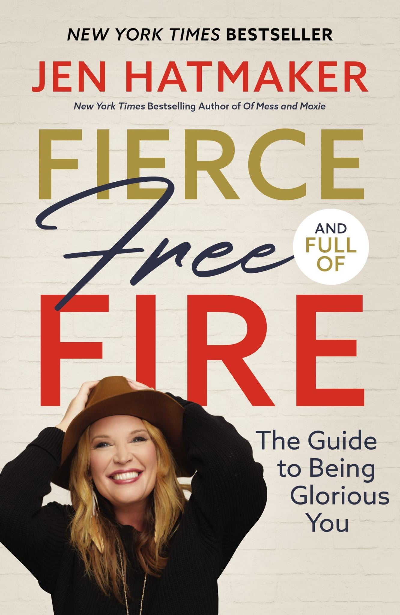 Fierce, Free, And Full Of Fire