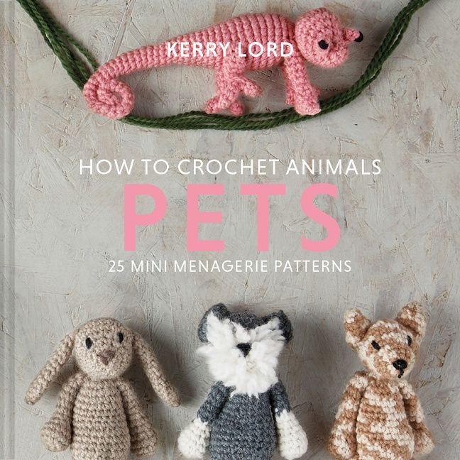 How to Crochet Animals - Pets