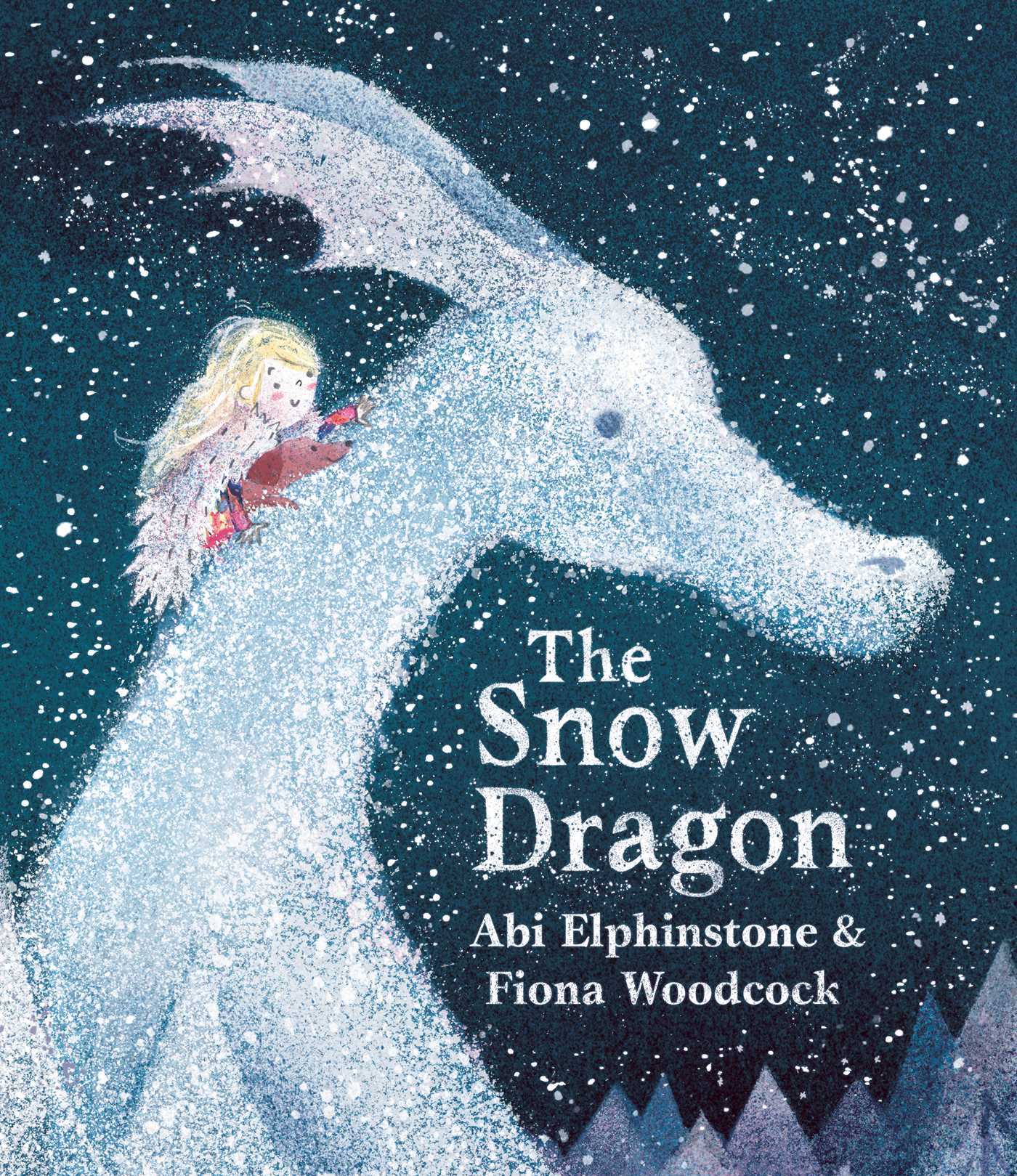 Snow Dragon: The perfect book for cold winter's nights, and cosy Christmas morni