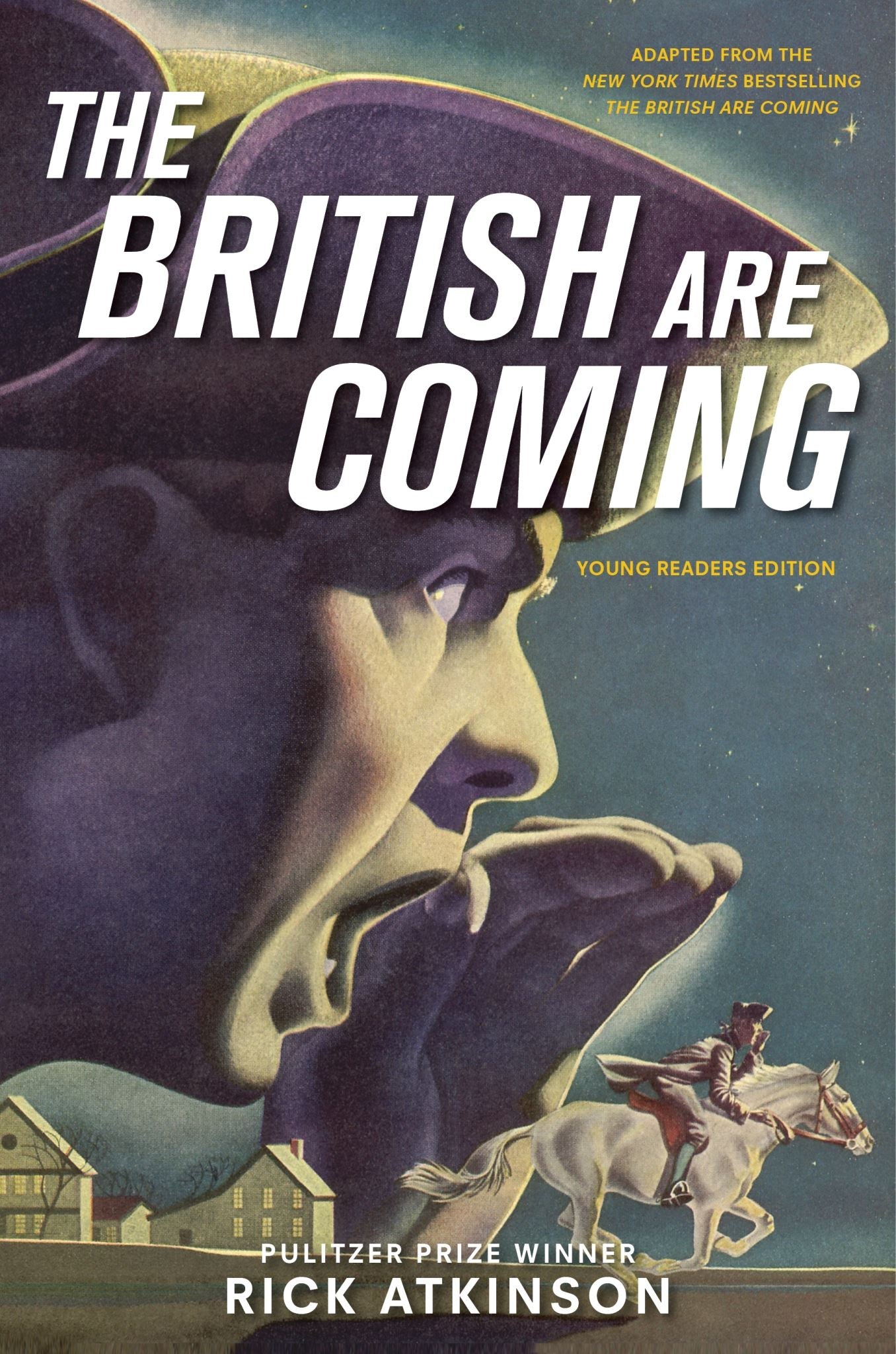 The British Are Coming (Young Readers Edition)