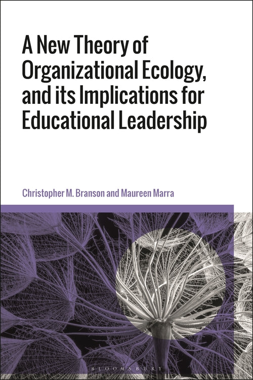 A New Theory of Organizational Ecology, and its Implications for Educational Lea