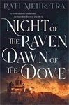 Night of the Raven, Dawn of the Dove