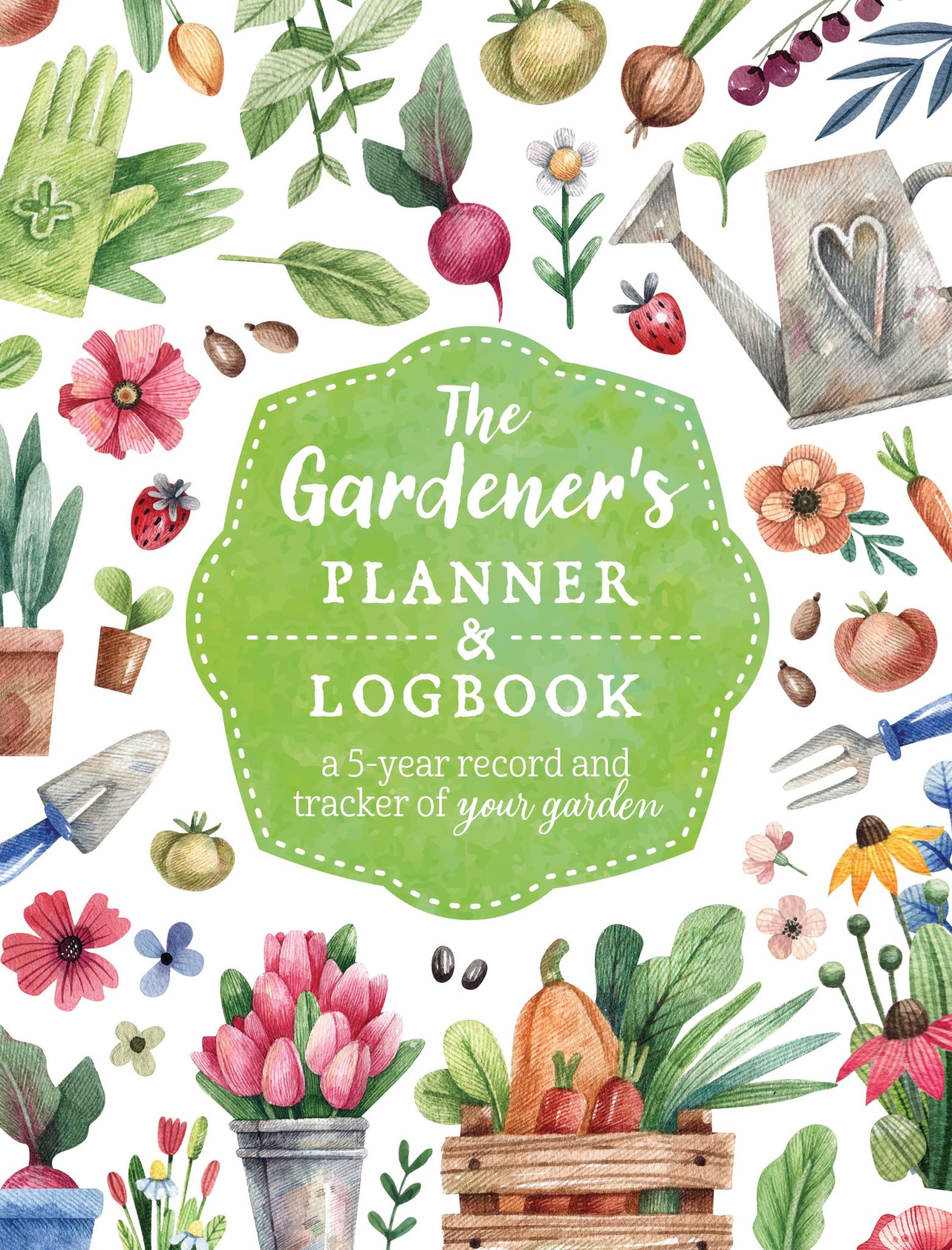 The Gardener's Planner and Logbook