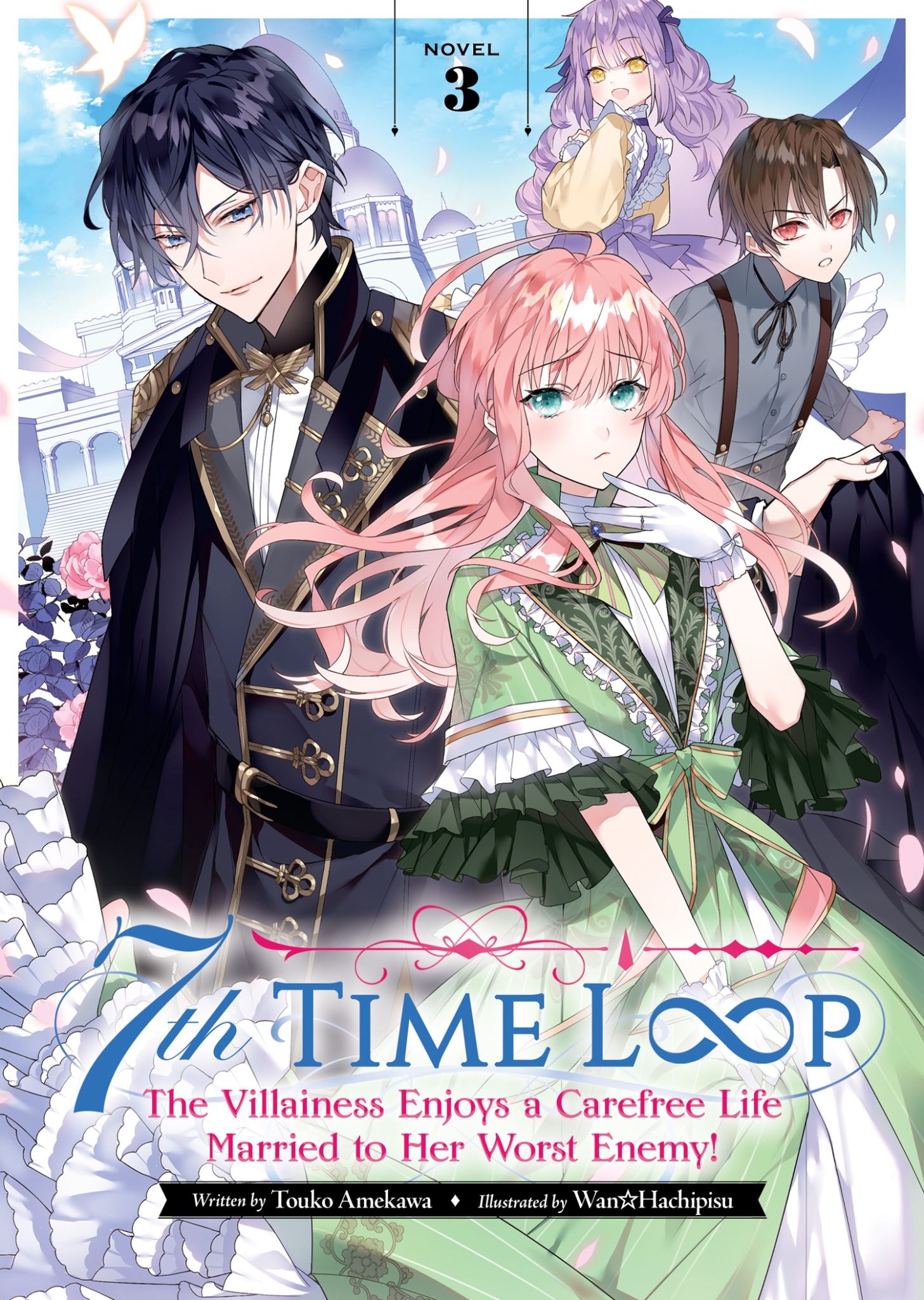 7th Time Loop The Villainess Enjoys a Carefree Life Married to Her Worst Enemy!