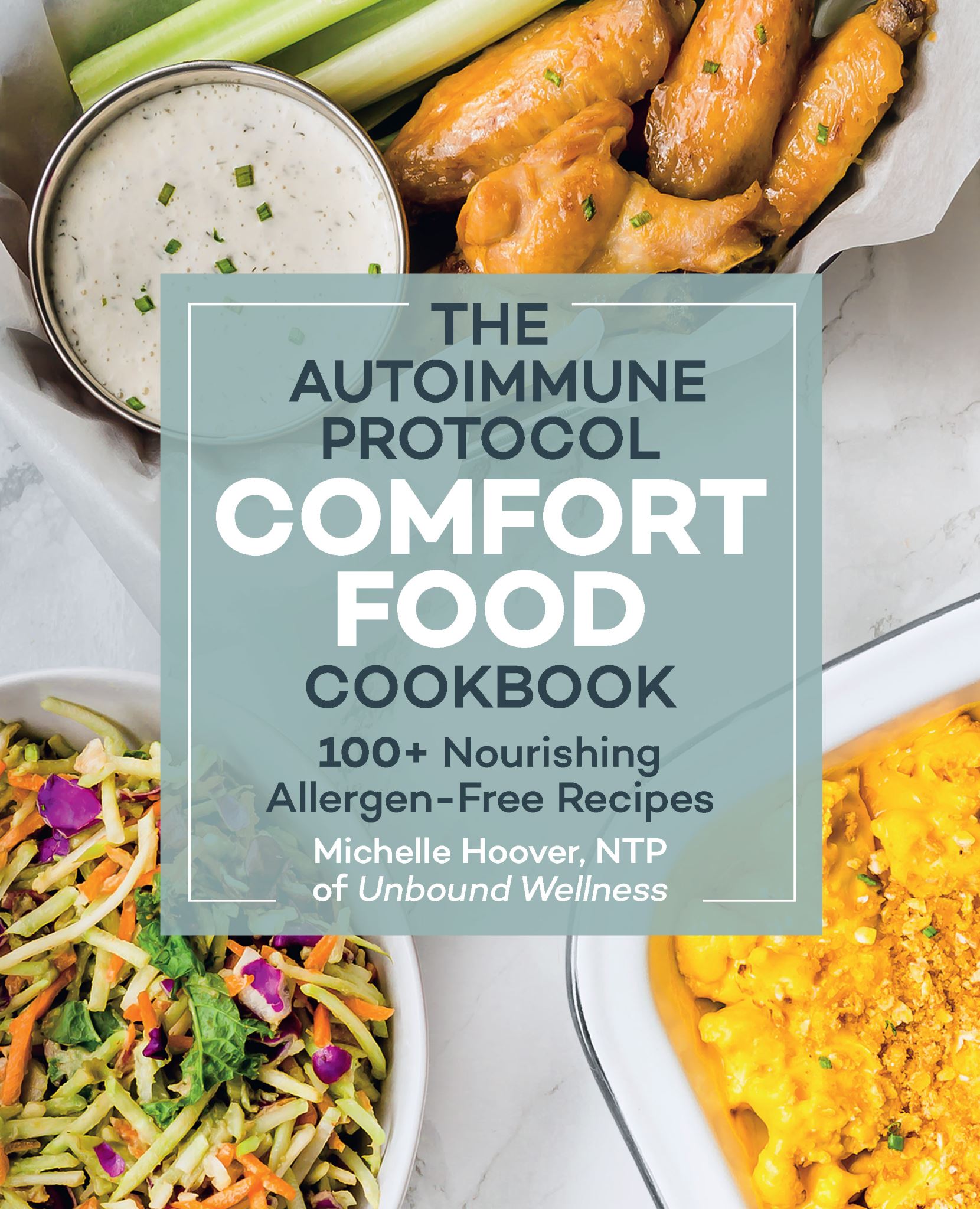 The Autoimmune Protocol Comfort Food Cookbook