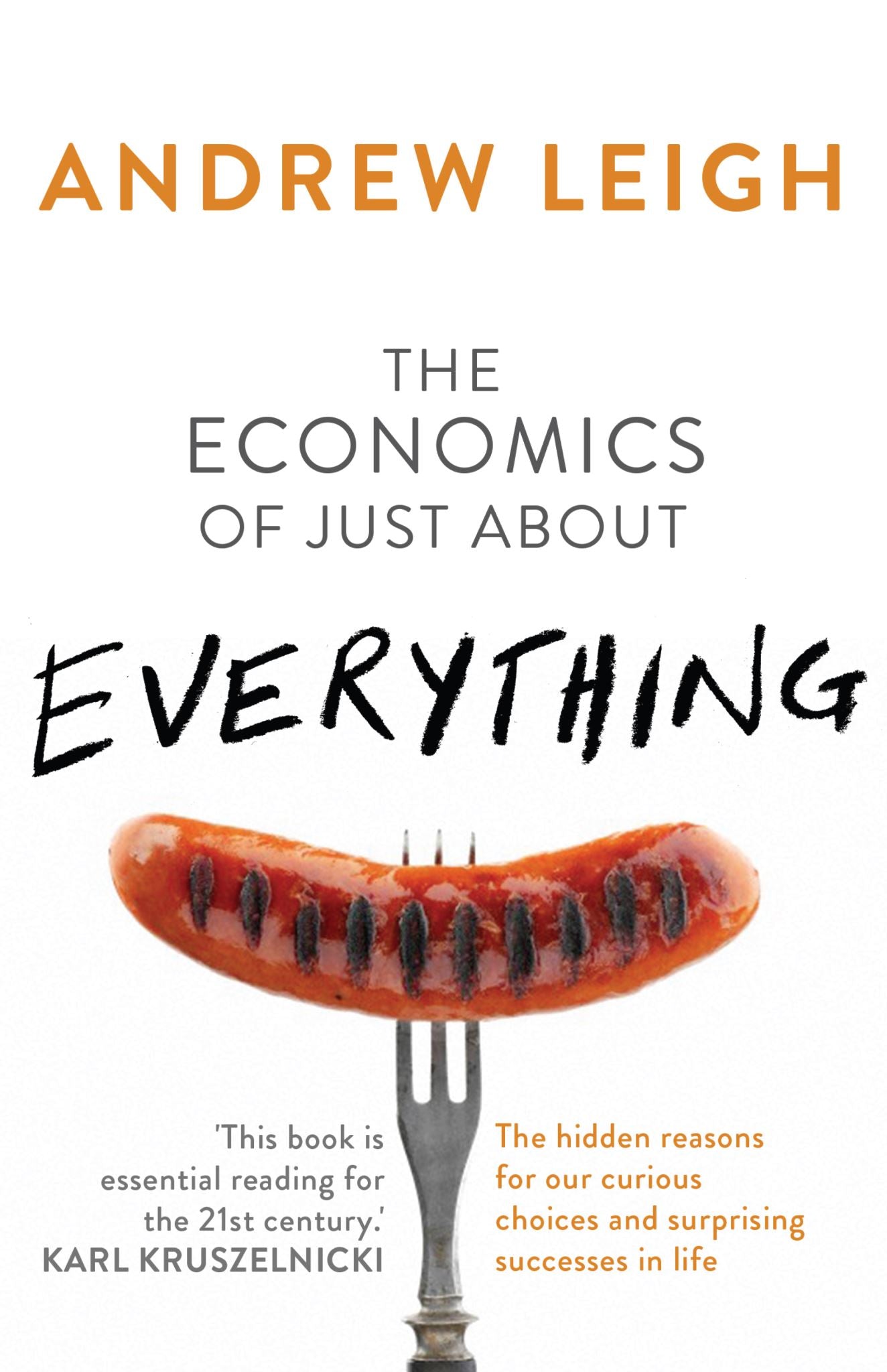 The Economics of Just About Everything