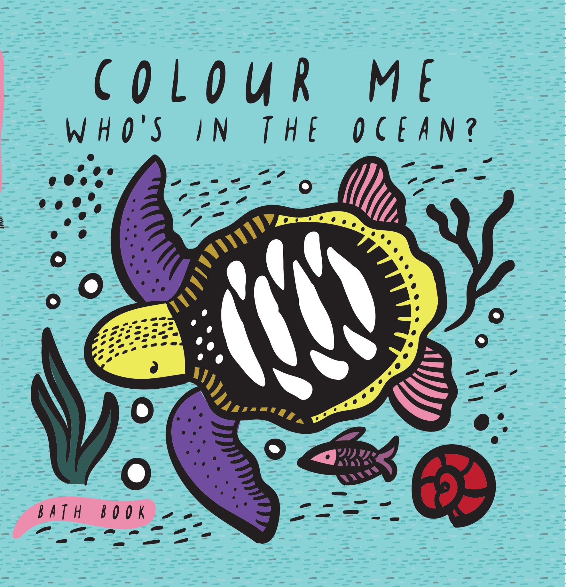 Who's in the Ocean? Colour Me (Wee Gallery bath book)