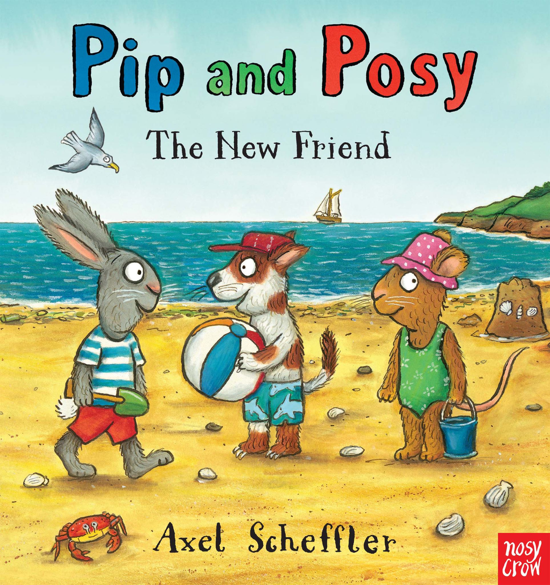 Pip and Posy: The New Friend