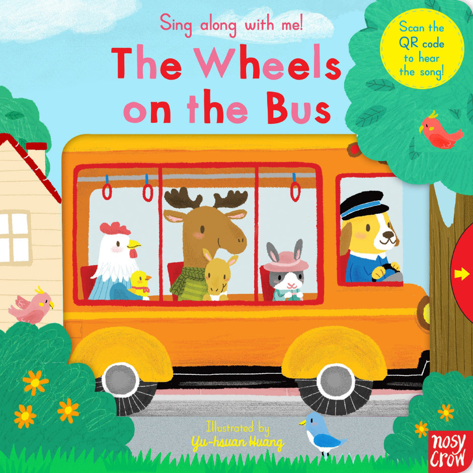 Sing Along With Me! The Wheels on the Bus