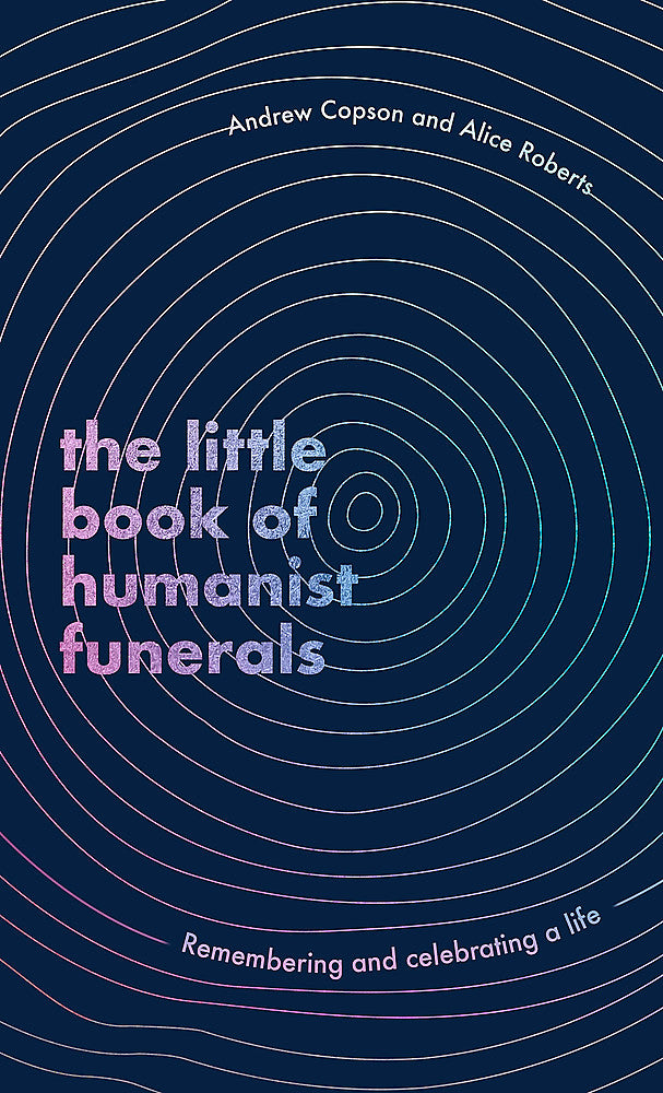 The Little Book of Humanist Funerals