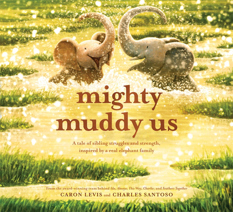 Mighty Muddy Us