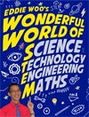 Eddie Woo's Wonderful World of STEM