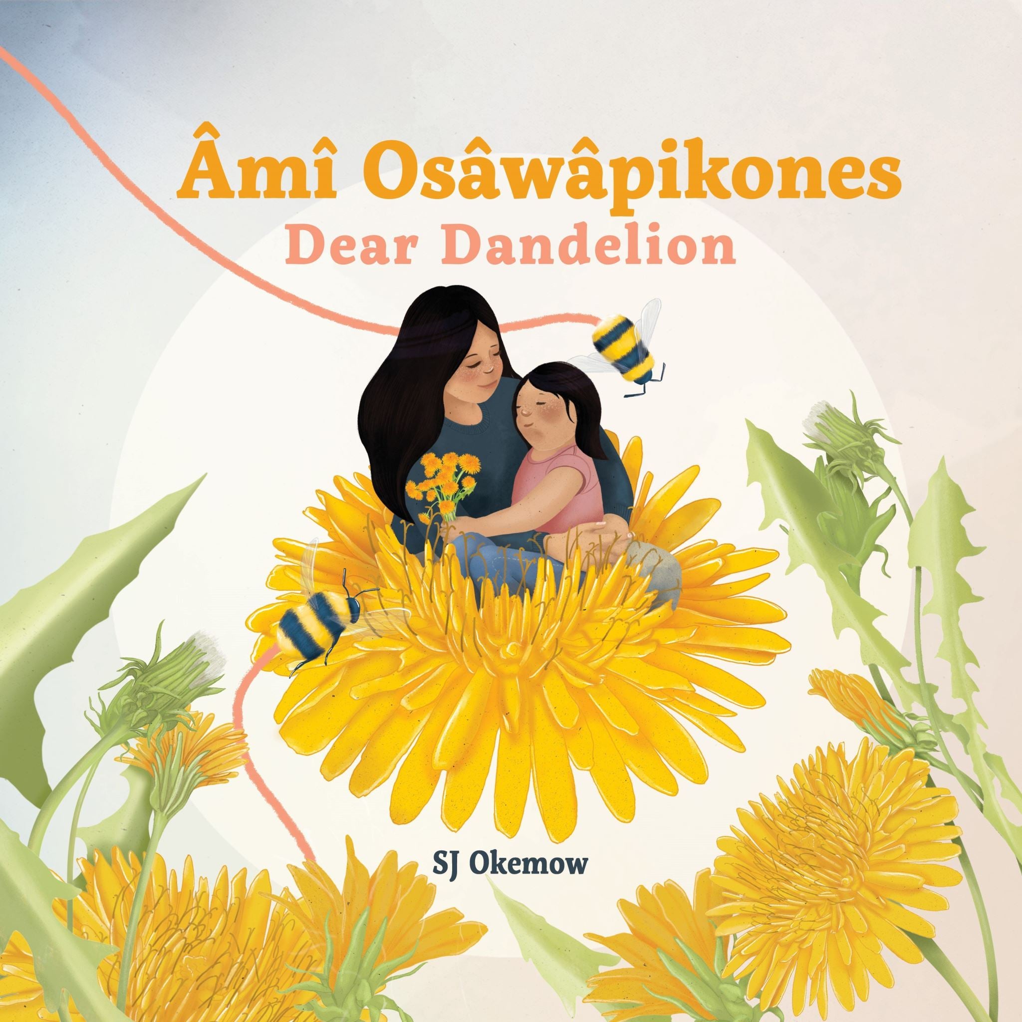 Âmî Osâwâpikones (Dear Dandelion)