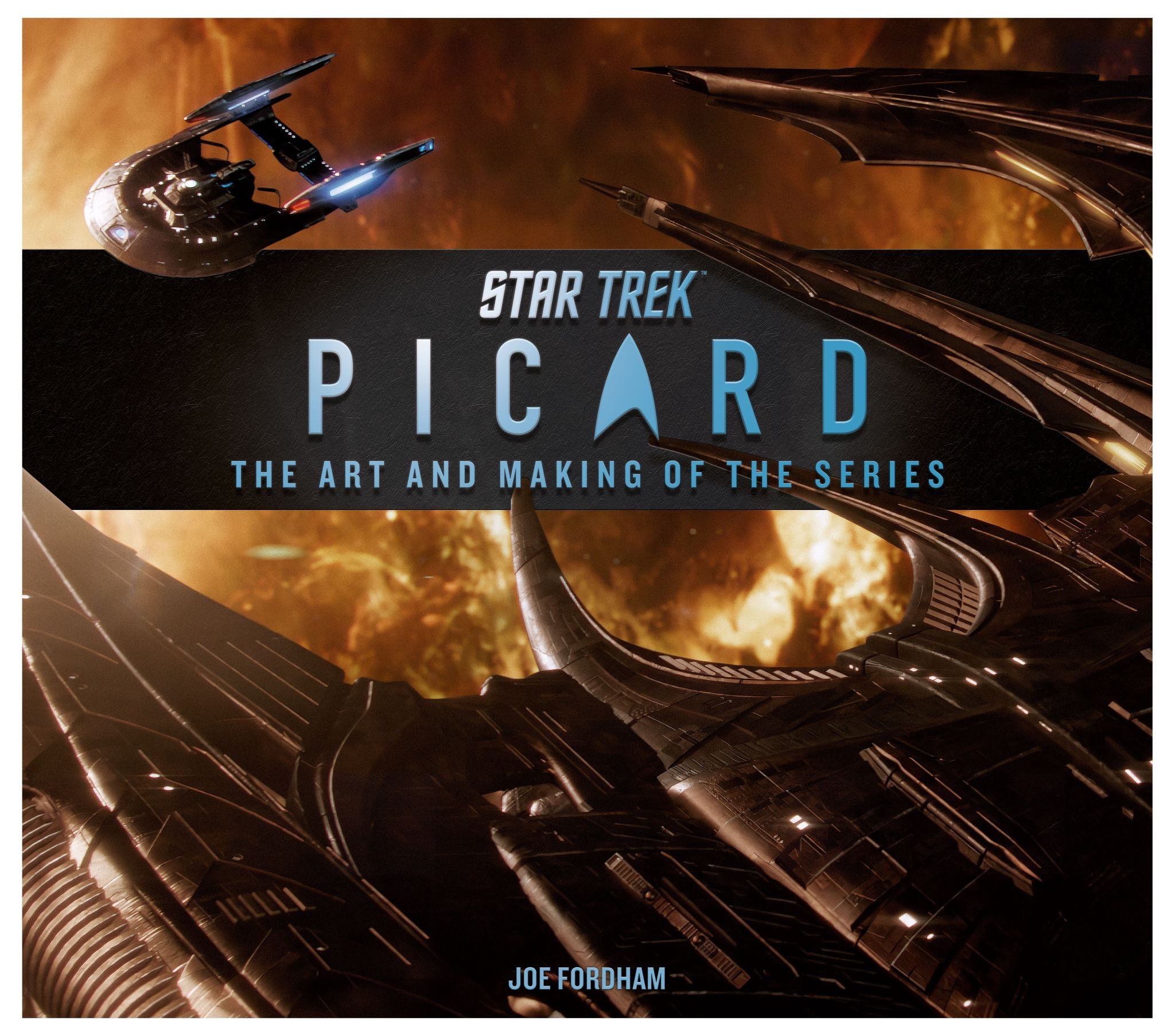 Star Trek Picard: The Art and Making of the Series