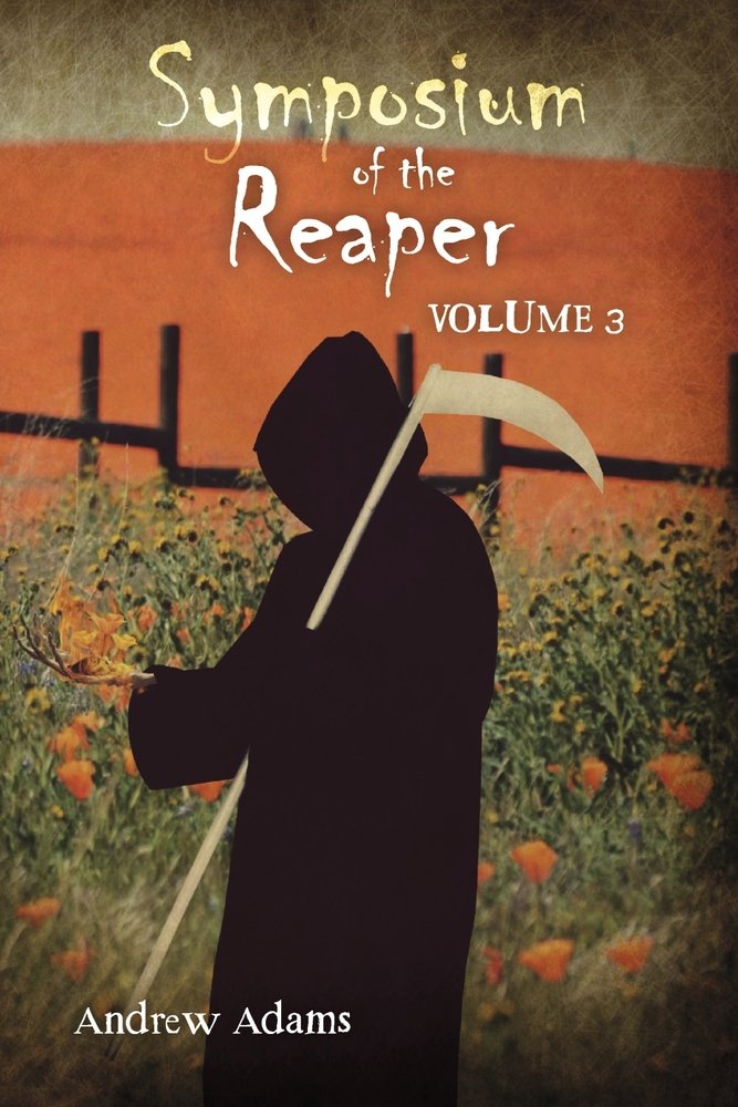 Symposium of the Reaper: Volume 3