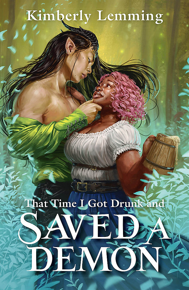 That Time I Got Drunk and Saved a Demon (9781529431230)