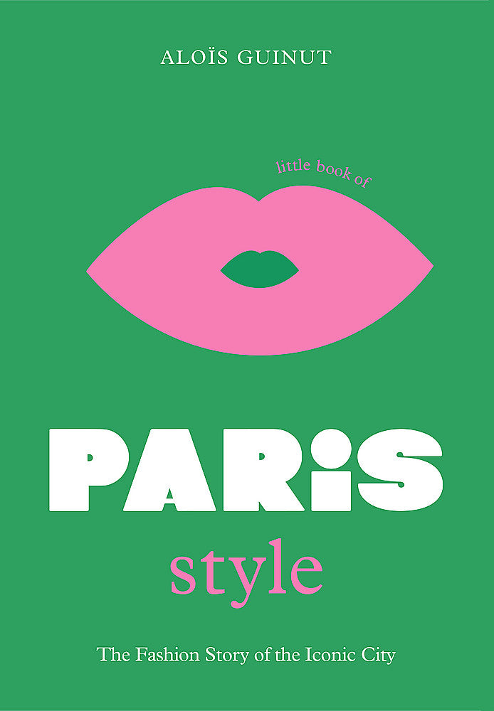 The Little Book of Paris Style