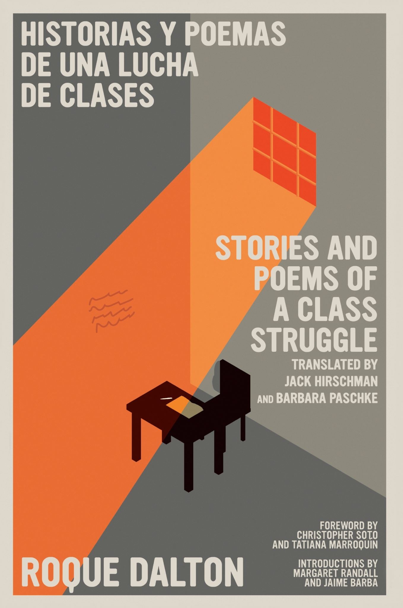 Historias y poemas de una lucha de clases / Stories and Poems of a Class Struggl