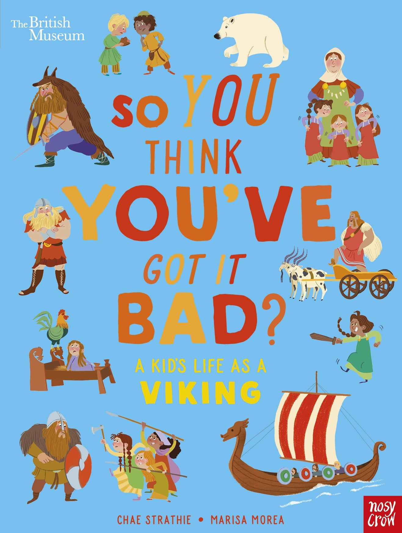 A Kid's Life as a Viking: So You Think You've Got It Bad? (BM)