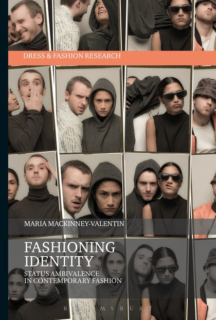 Fashioning Identity: Status Ambivalence in Contemporary Fashion