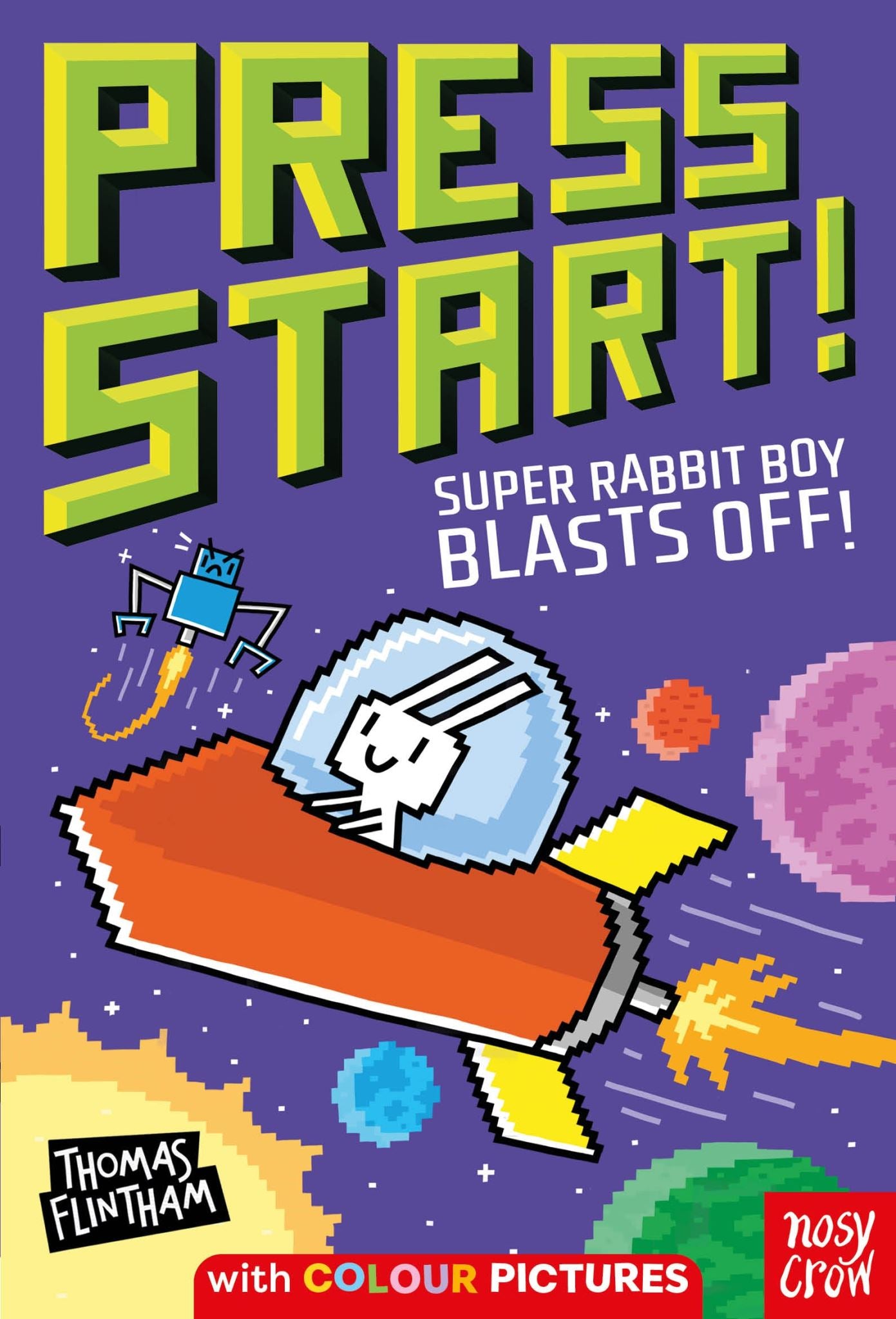 Super Rabbit Boy Blasts Off! (Press Start! 5)