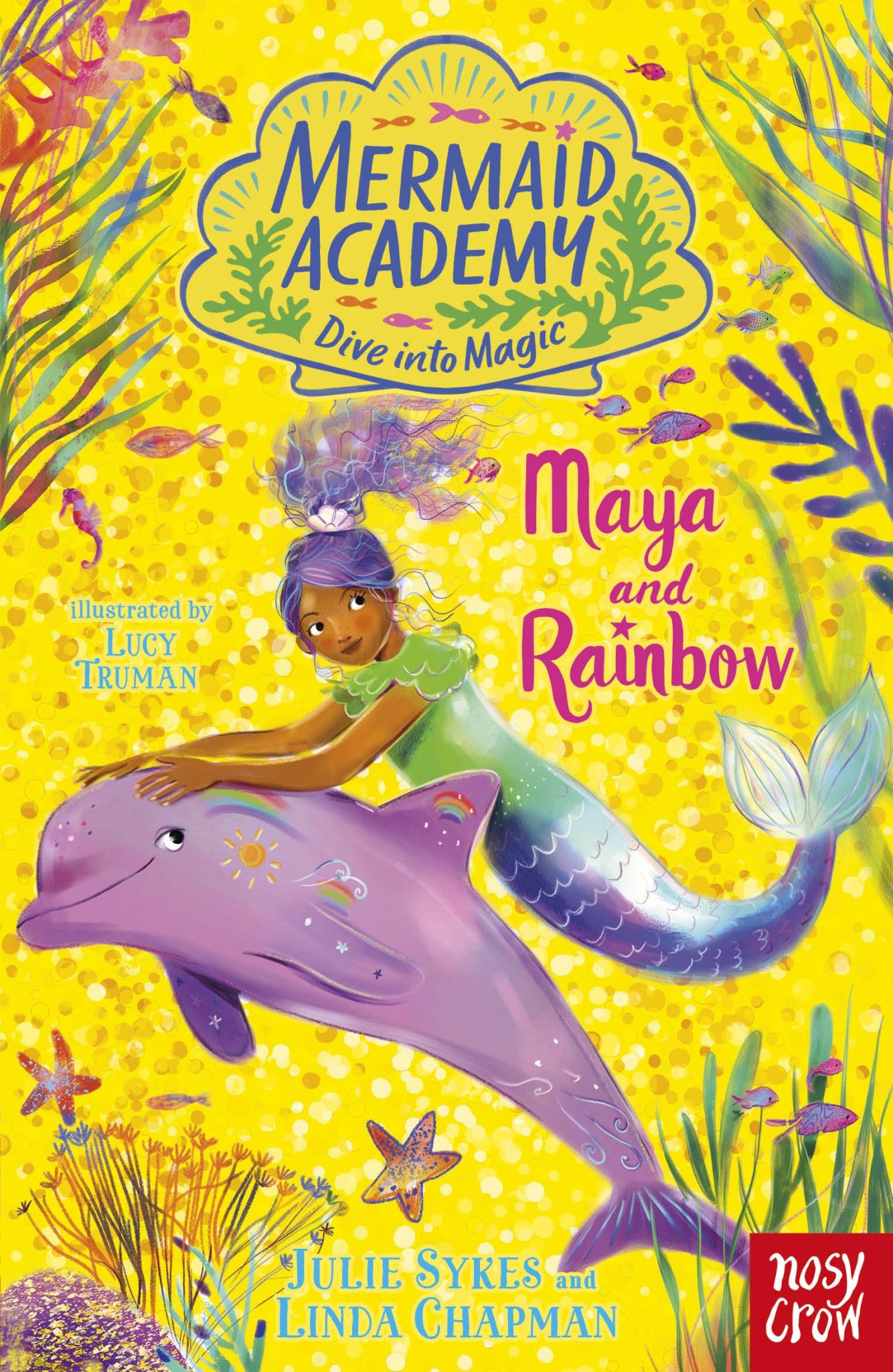 Maya and Rainbow (Mermaid Academy 3)