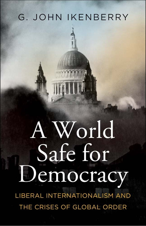 A World Safe for Democracy