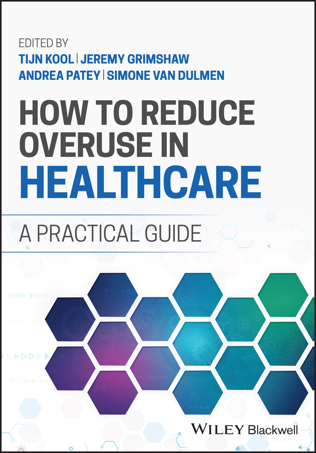 How to Reduce Overuse in Healthcare