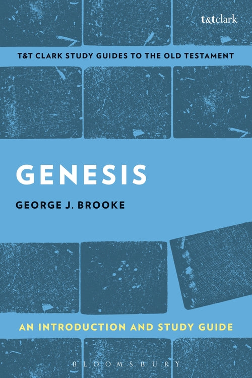 Genesis: An Introduction and Study Guide: A Past for a People in Need of a Futur