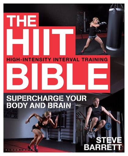 HIIT Bible: Supercharge Your Body and Brain