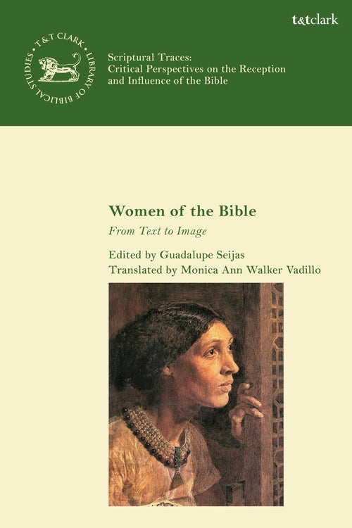 Women of the Bible: From Text to Image