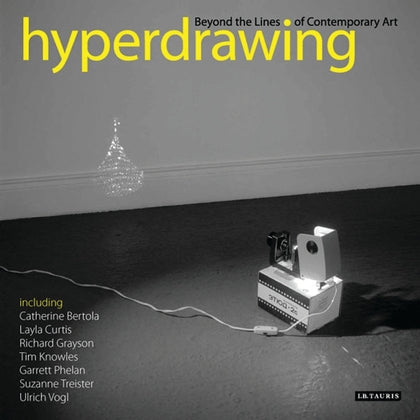 Hyperdrawing: Beyond the Lines of Contemporary Art